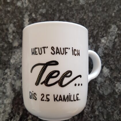 XL - Heut' sauf' ich Tee... bis 2,5 Kamille