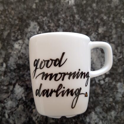 S - good morning darling