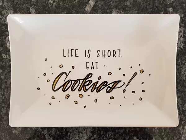 Life is short. Eat cookies!