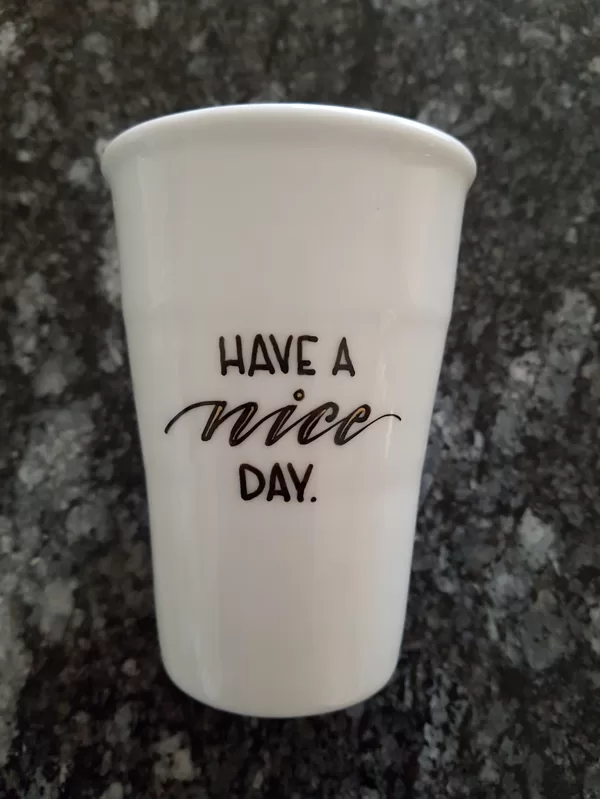L - Have a nice day