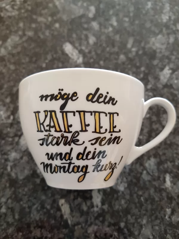 M - Möge dein Kaffee stark sein und dein Montag kurz!